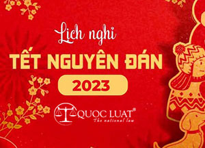 Thông báo lịch nghỉ Tết Nguyên đán 2023